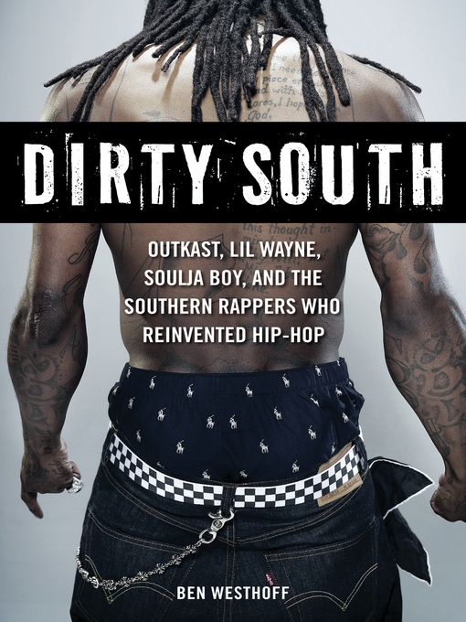 Title details for Dirty South by Ben Westhoff - Available